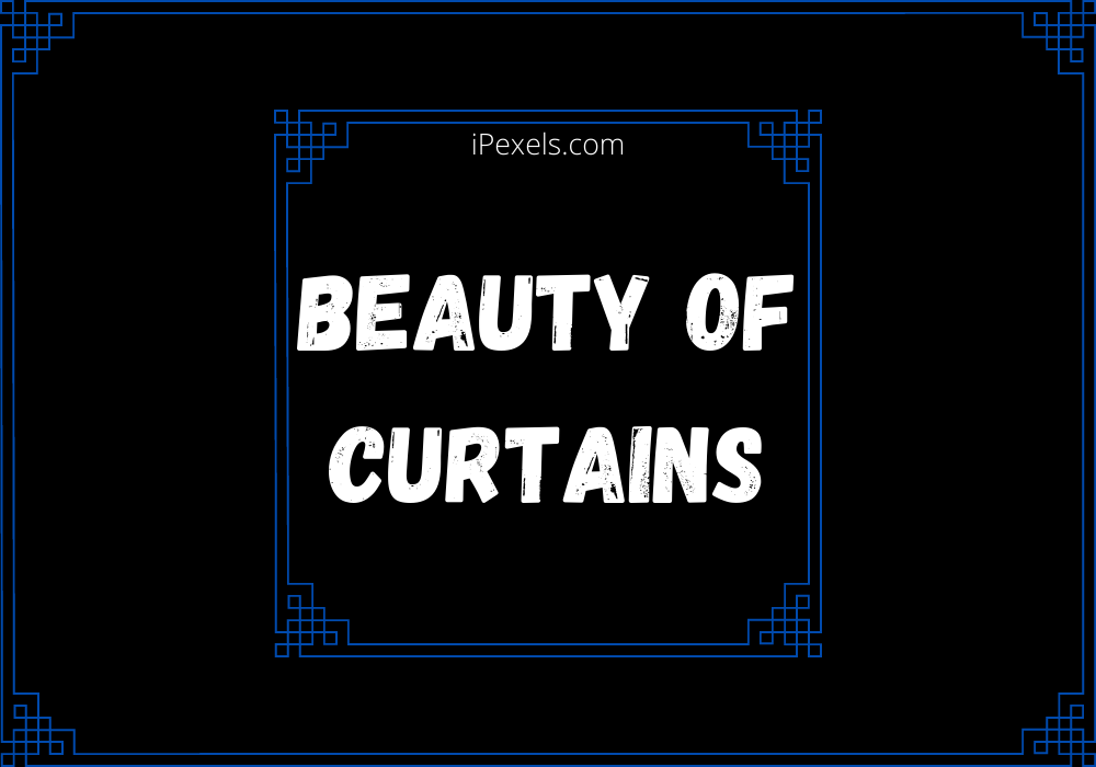 You are currently viewing Curtains can increase the beauty of the Home